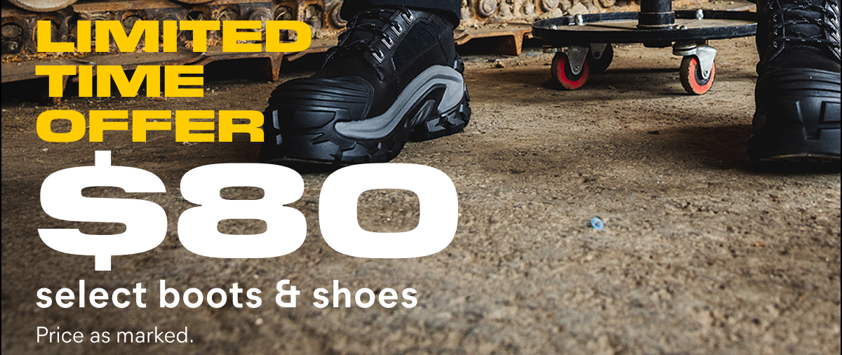 CAT - LIMITED TIME OFFER: $80 select boots & shoes. Price as marked.