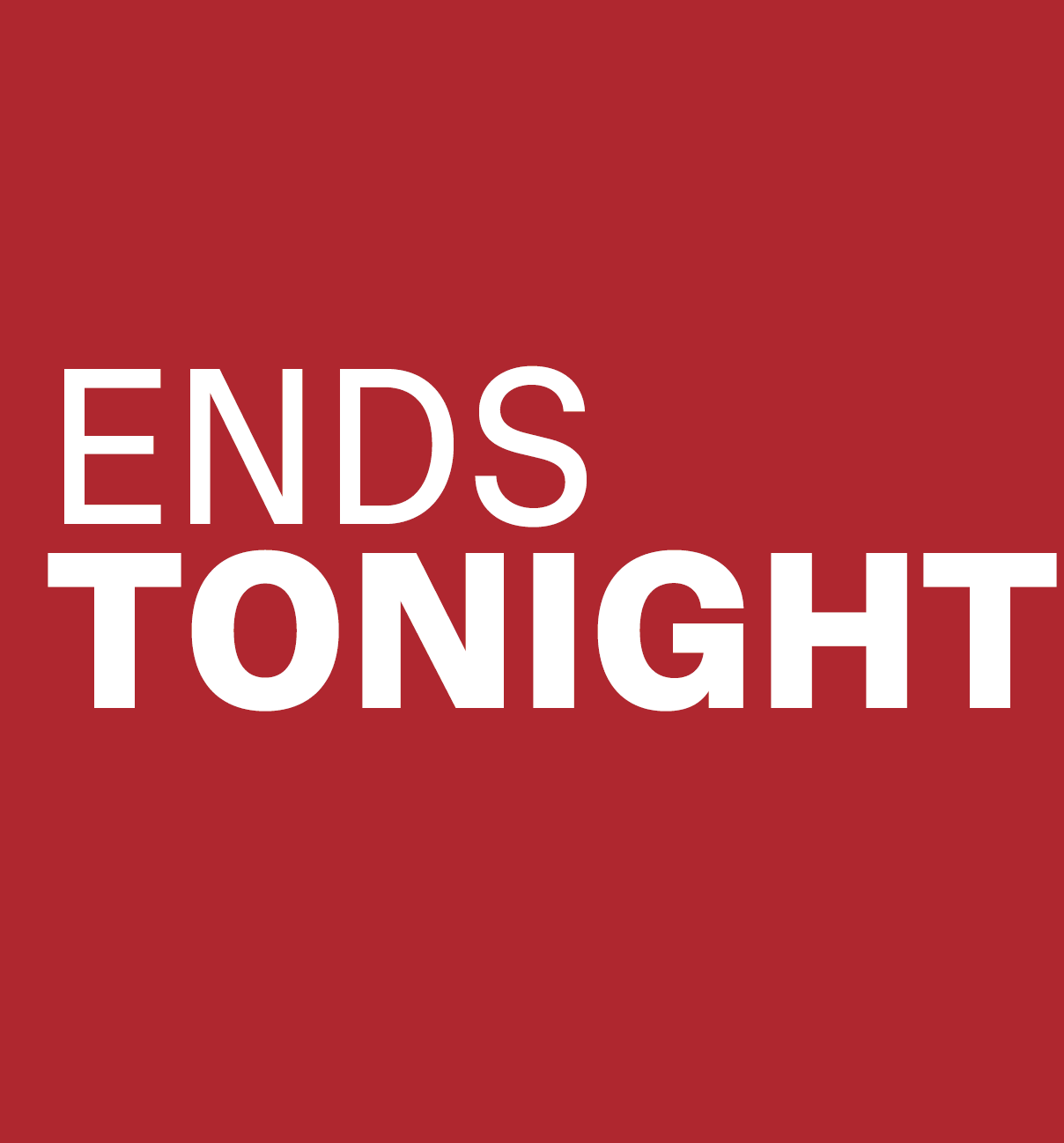 ENDS TONIGHT | LABOR DAY SAVINGS WEEK