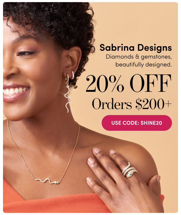 Sabrina Designs | Diamond & gemstones, beautifully designed.  20% Off Orders $200+ with Code: SHINE20