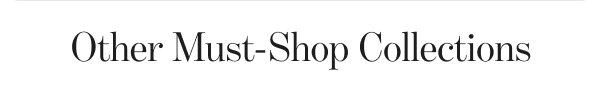 Other Must-Shop Collection