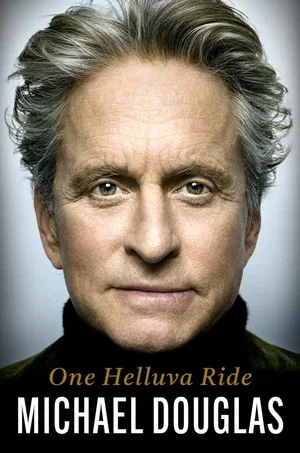 Book | One Helluva Ride By Michael Douglas.