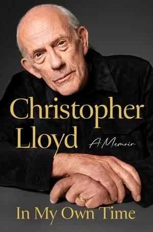 Book | In My Own Time: A Memoir By Christopher Lloyd.