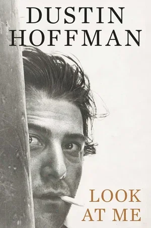 Book | Look at Me By Dustin Hoffman.