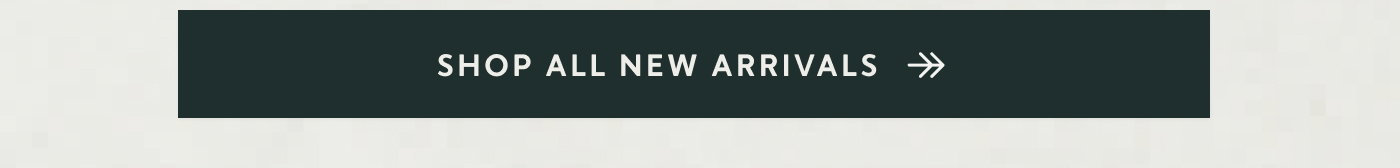 Shop All New Arrivals