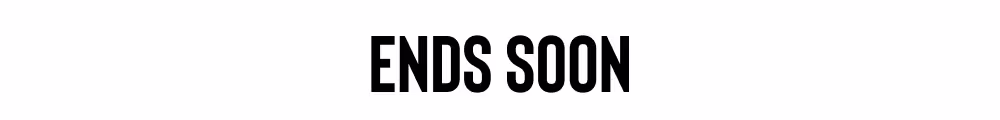 Ends Soon
