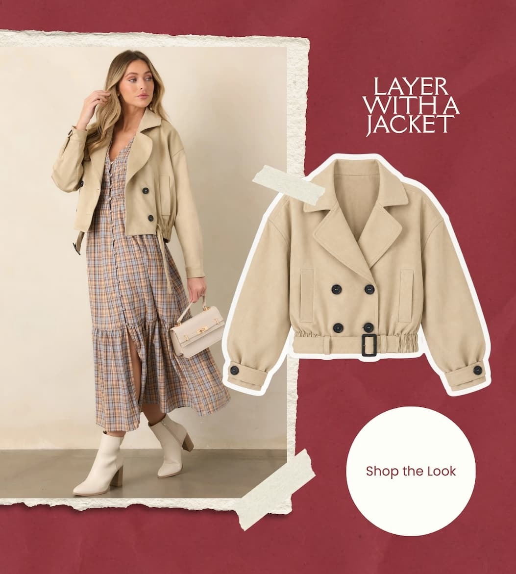 "Layer with a jacket. Shop the Look."