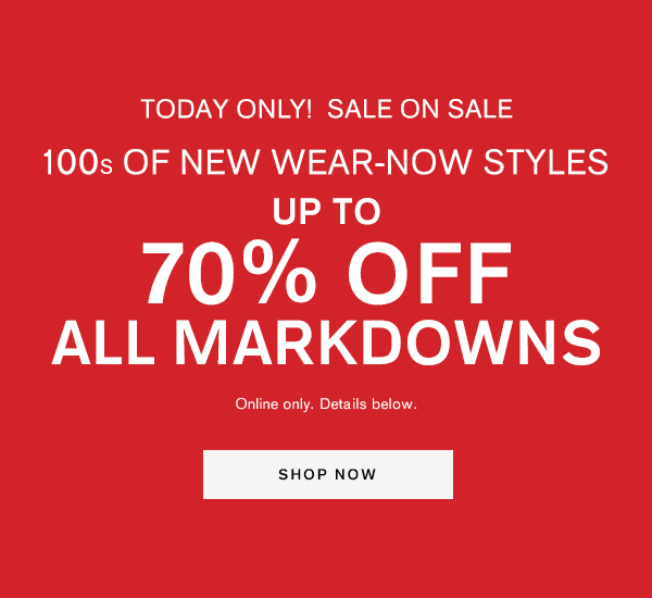 Flash Sale 70% Off All Markdowns ; Shop Now
