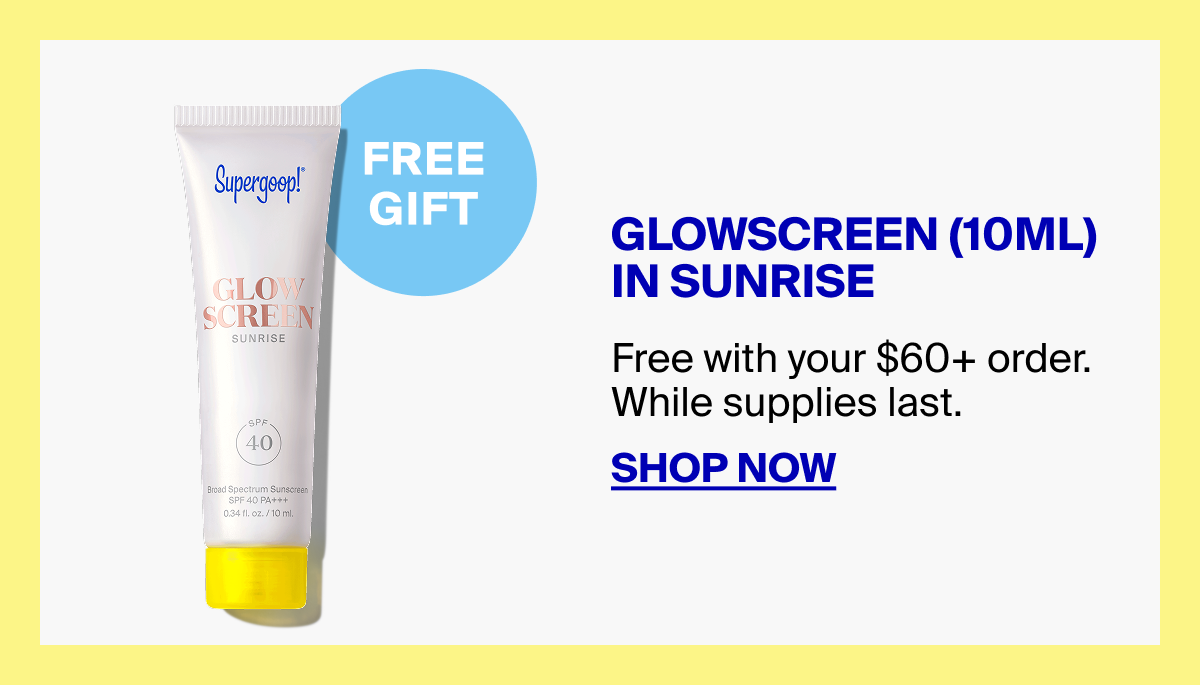 Free Mini! Glowscreen SPF 40