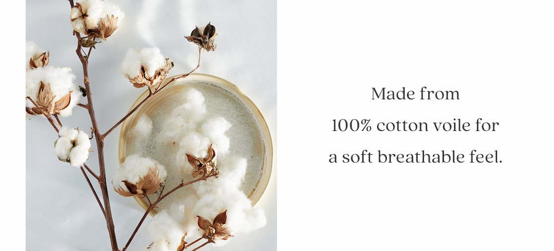 Made from cotton voile