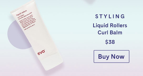 Styling - Liquid Rollers Curl Balm $38 - Buy Now