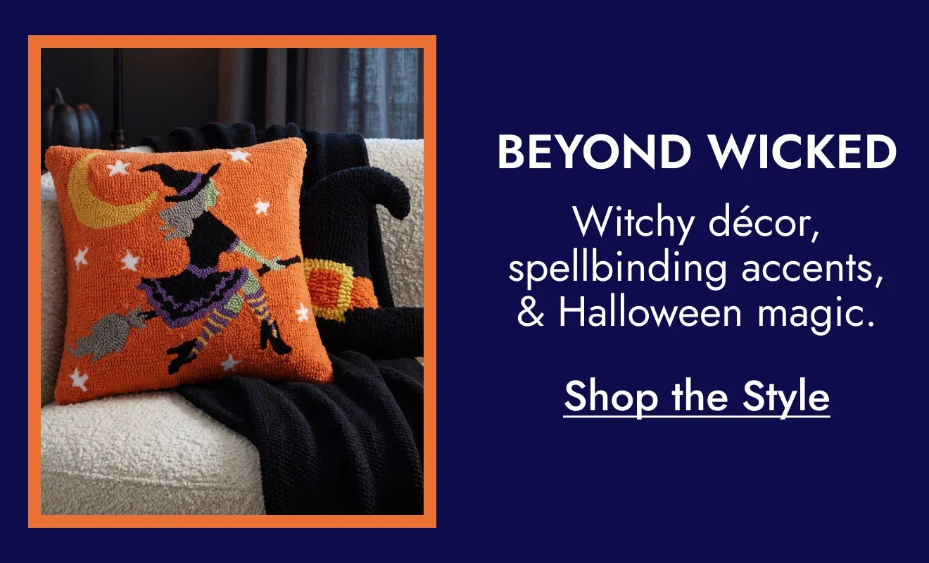 Beyond Wicked - witchy décor, spellbinding accents, and a little Halloween magic.