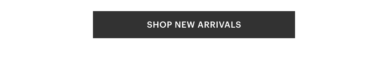 Shop New Arrivals