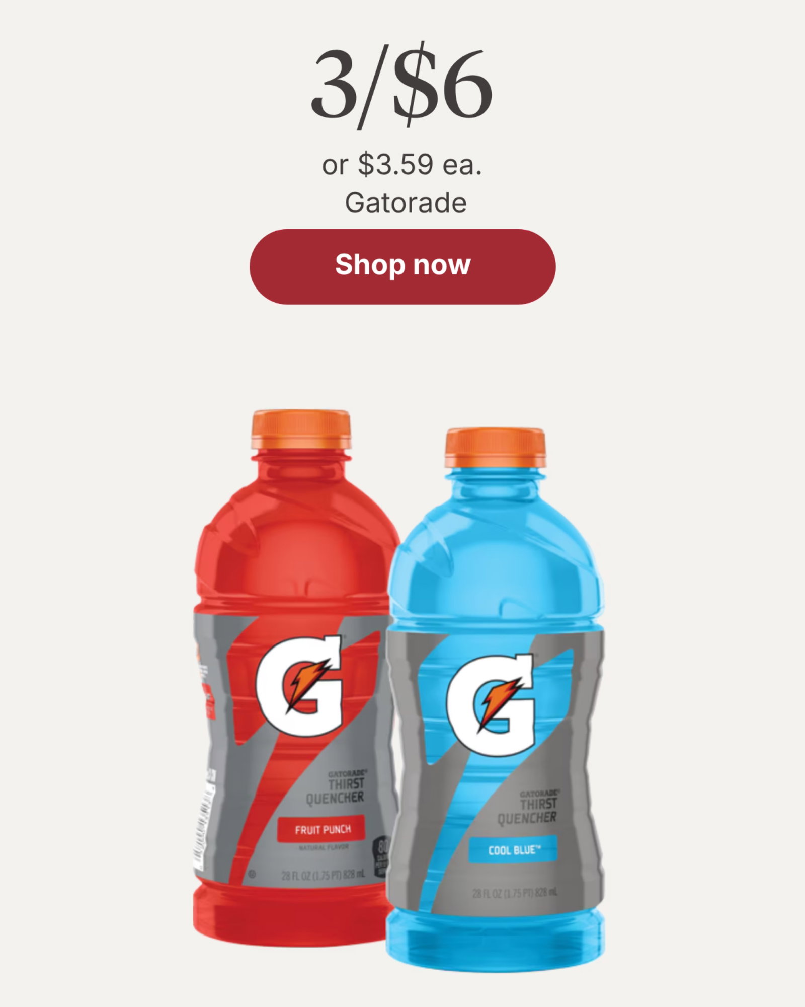 3/$6 or $3.59 ea. Gatorade