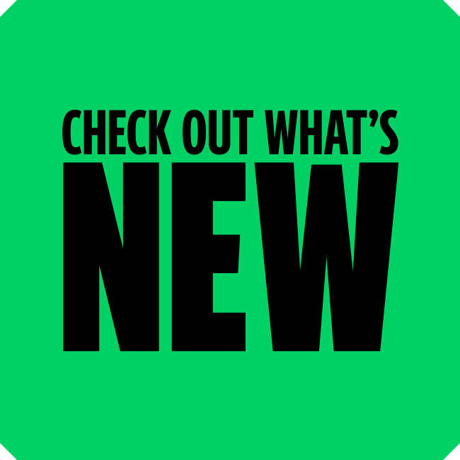 Check out what's NEW