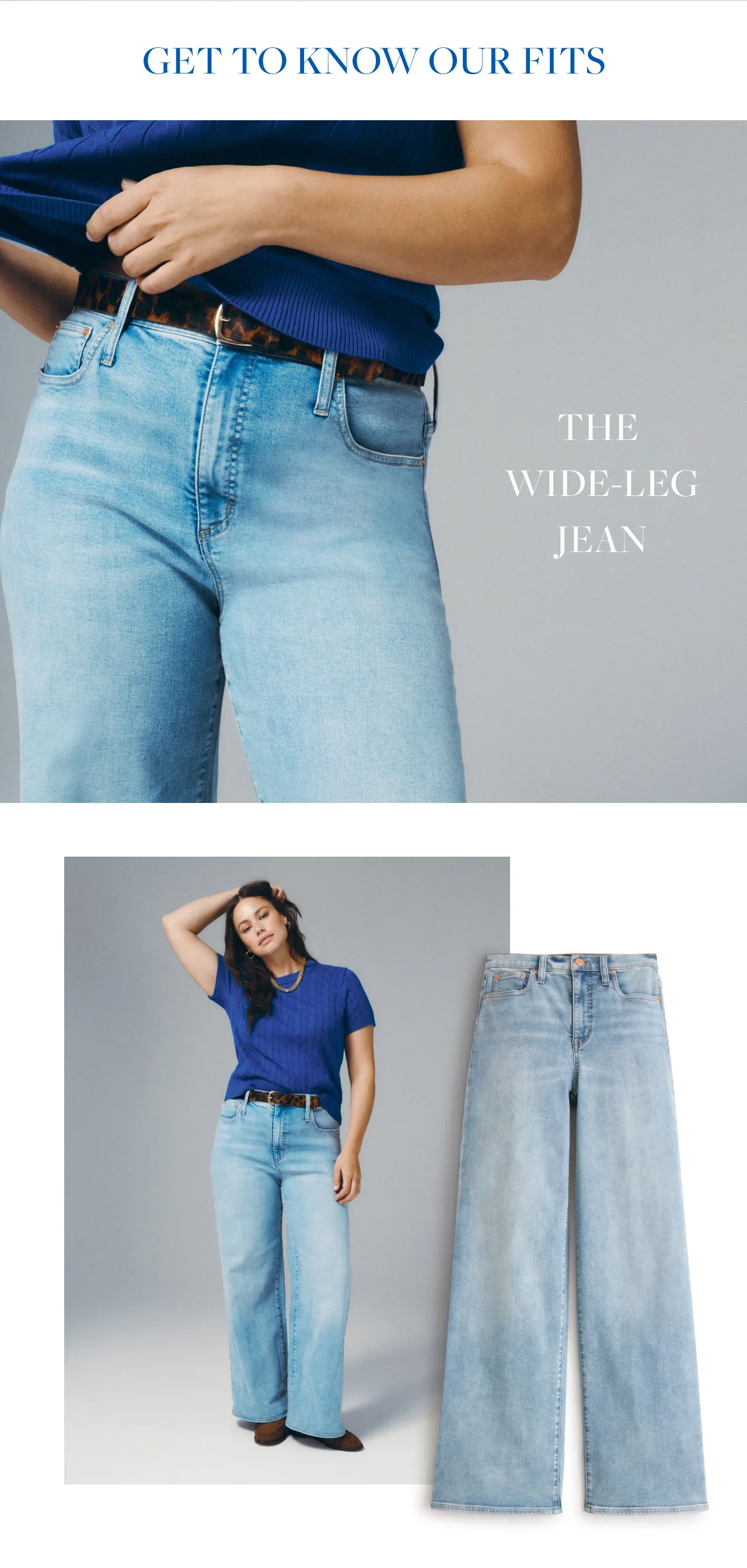 Get to know our fits