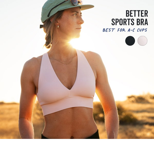 Shop the Better Sports Bra