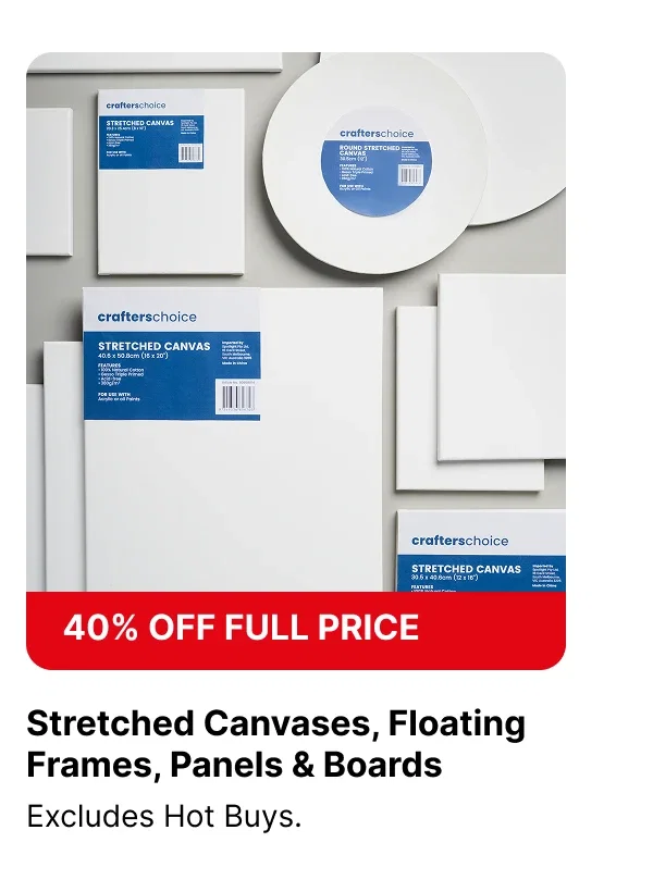 STRETCHED CANVAS, FLOATING FRAMES, PANELS & BOARDS