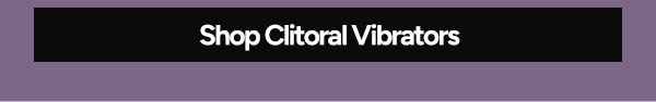 Shop Clitoral Vibrators
