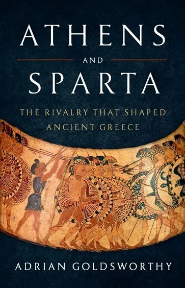 Athens and Sparta, by Adrian Goldsworthy