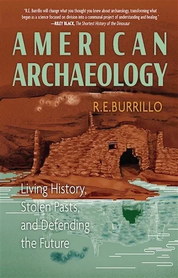 American Archaeology, by R. E. Burillo