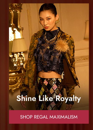 SHOP REGAL MAXIMALISM