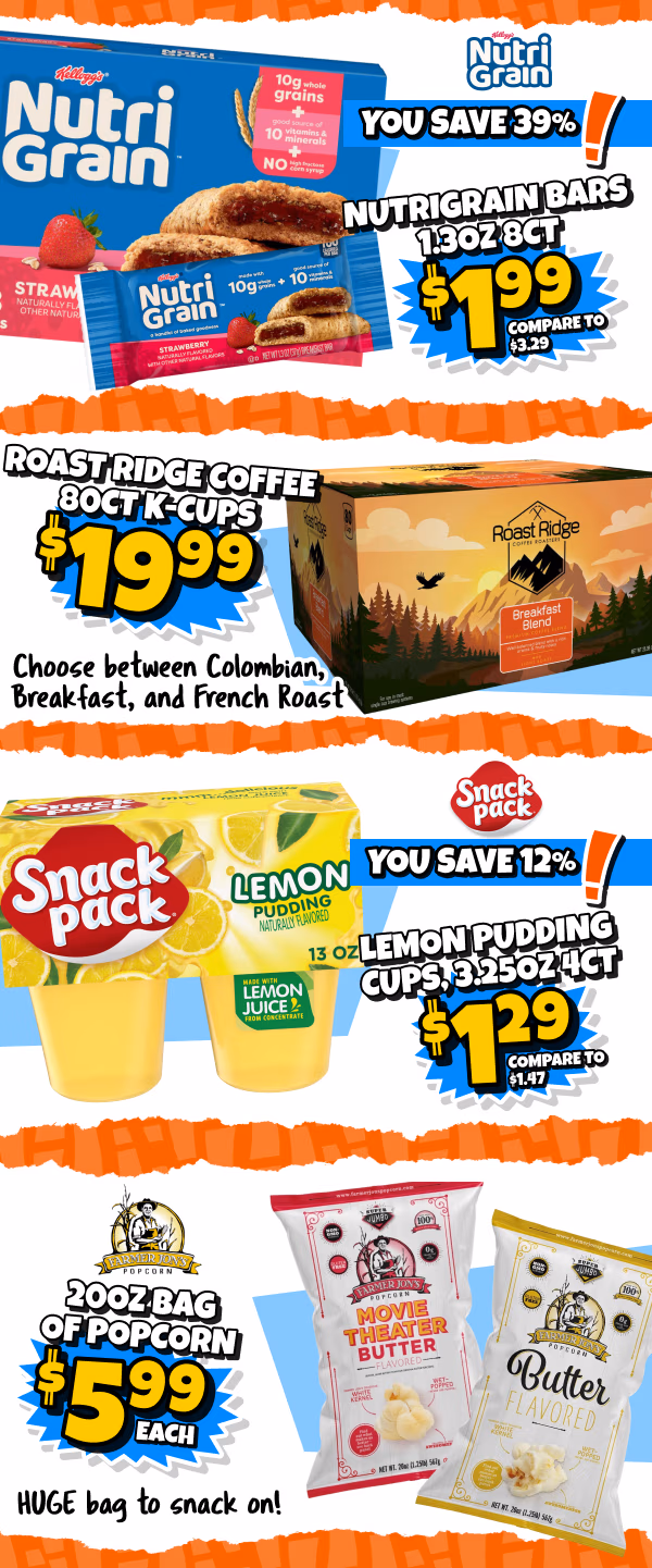Nutrigrain bars, coffee k-cups, lemon pudding, and big bags of popcorn!
