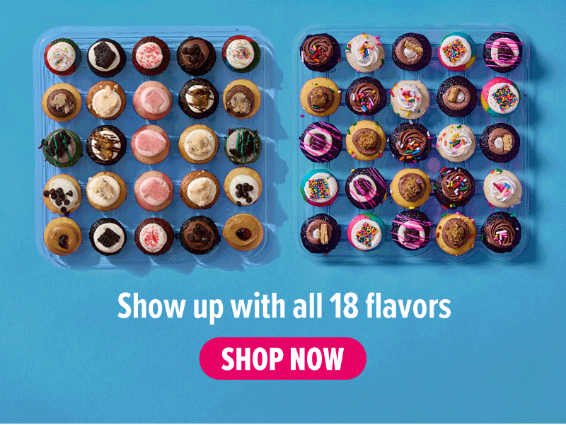 Show up with all 18 flavors! Shop our All The Flavors cupcake 50-Pack now.