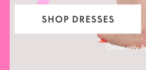 Shop Dresses