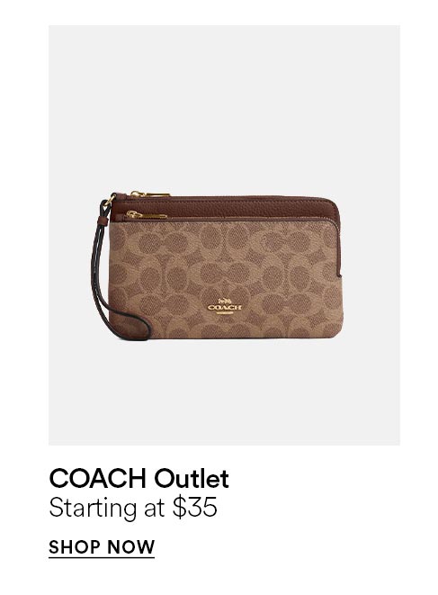 COACH Outlet - Starting at $35 - SHOP NOW >