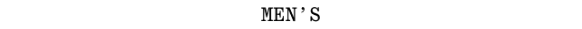 MEN'S