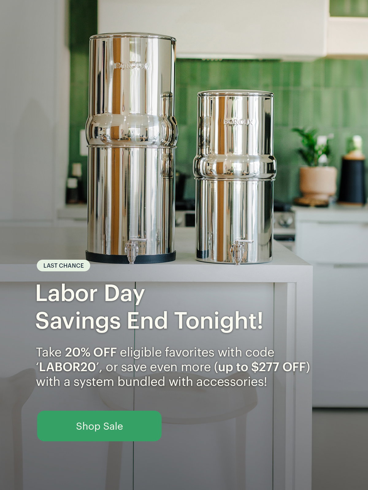 Labor Day Savings End Tonight!