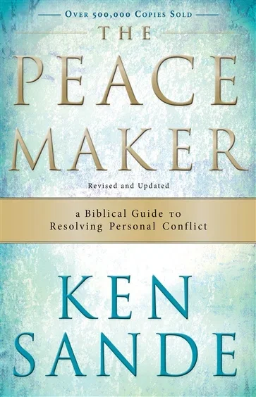 The Peacemaker, by Ken Sande