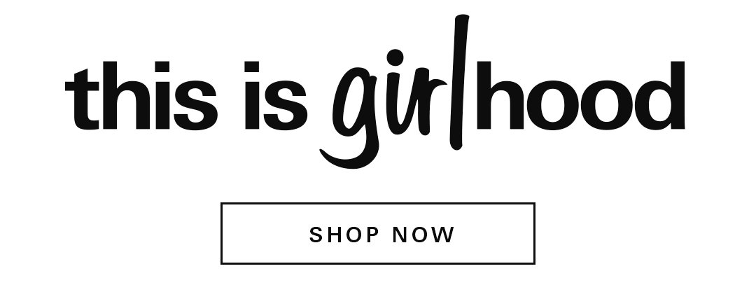 This is girlhood