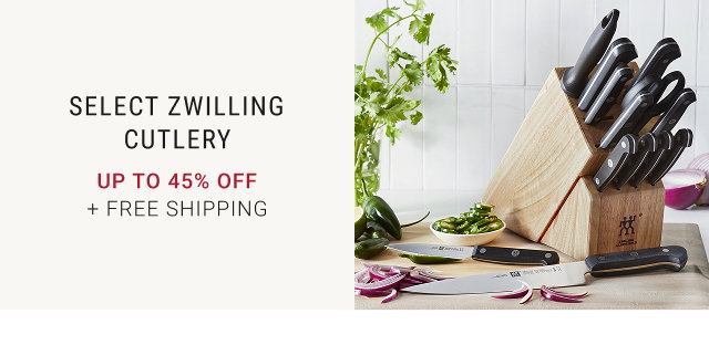 Select Zwilling Cutlery Up to 45% Off + FREE SHIPPING