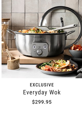 exclusive Everyday Wok $299.95