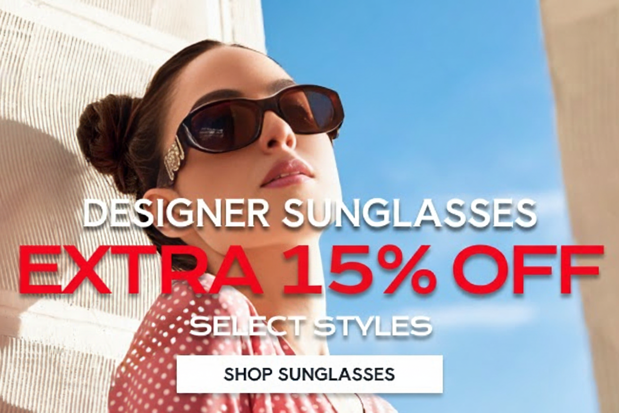 Woman wearing sunglasses with a sale banner for "Extra 15% Off Designer Sunglasses."