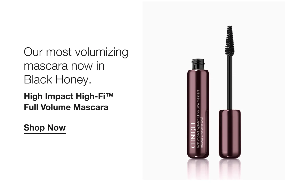 Our most volumizing mascara now in Black Honey. | High Impact High-Fi™ Full Volume Mascara | Shop Now