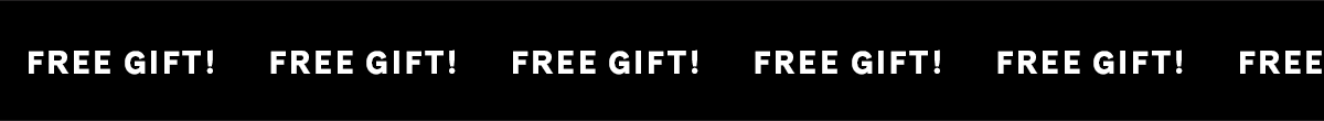 FREE GIFT!