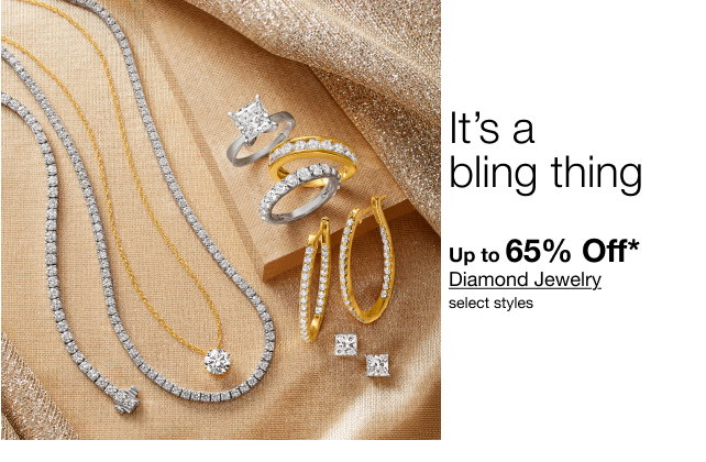 It's a bling thing | Up to 65% Off* Diamond Jewelry | select styles