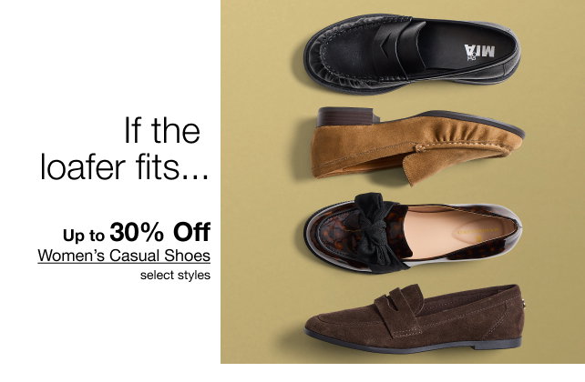 If the loafer fits... | Up to 30% Off Women's Casual Shoes | select styles