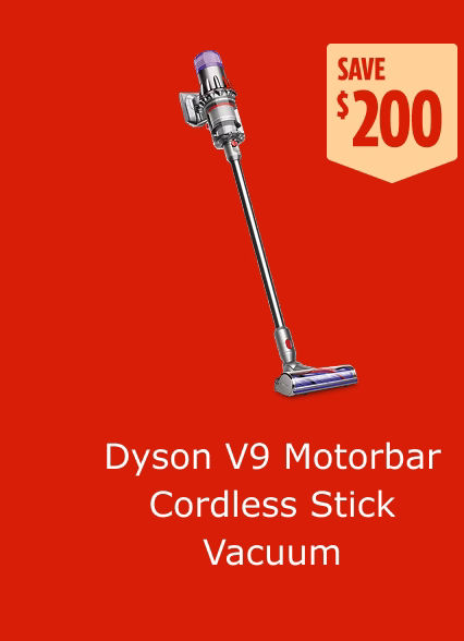 Save $200. Dyson V9 Motorbar Cordless Stick Vacuum.