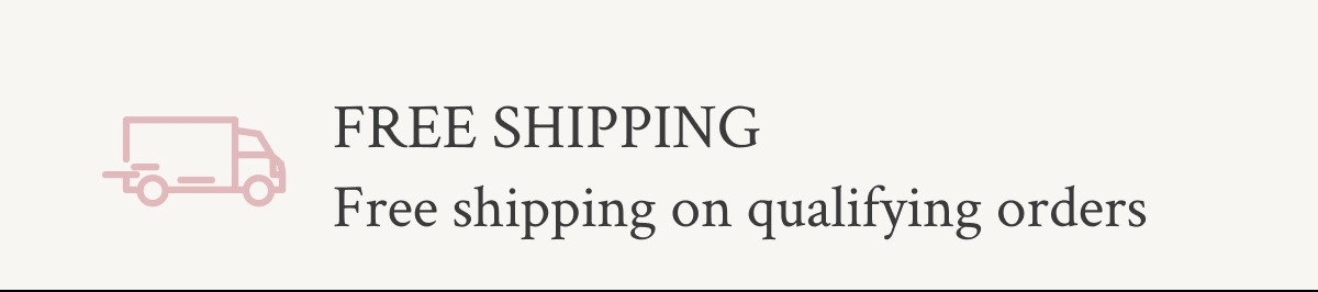 Free shipping on qualifying orders