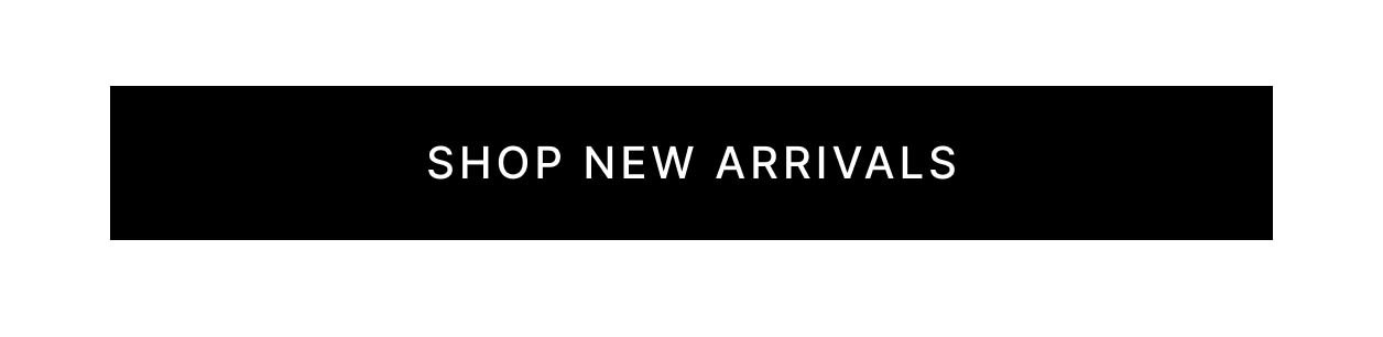 Shop New Arrivals