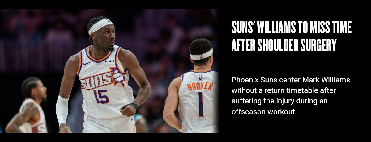 Suns' Williams to miss time after shoulder surgery