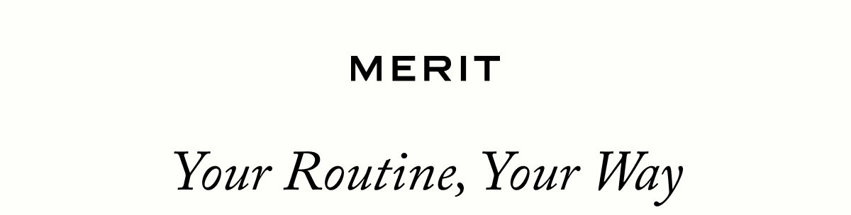 Your Routine, Your Way