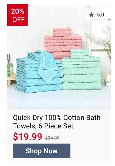 Quick Dry 100% Cotton Bath Towels, 6 Piece Set