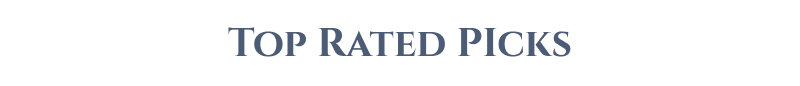 TOP RATED PICKS