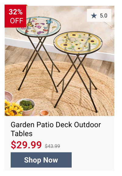 Garden Patio Deck Outdoor Tables
