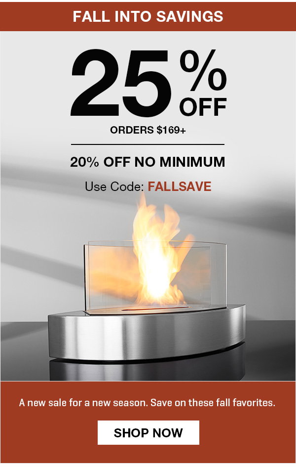 Fall into Savings with up to 25% off!
