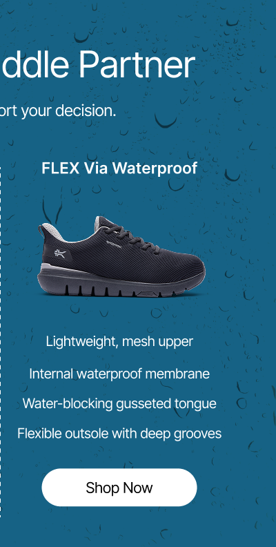 FLEX Via Waterproof - Shop Now